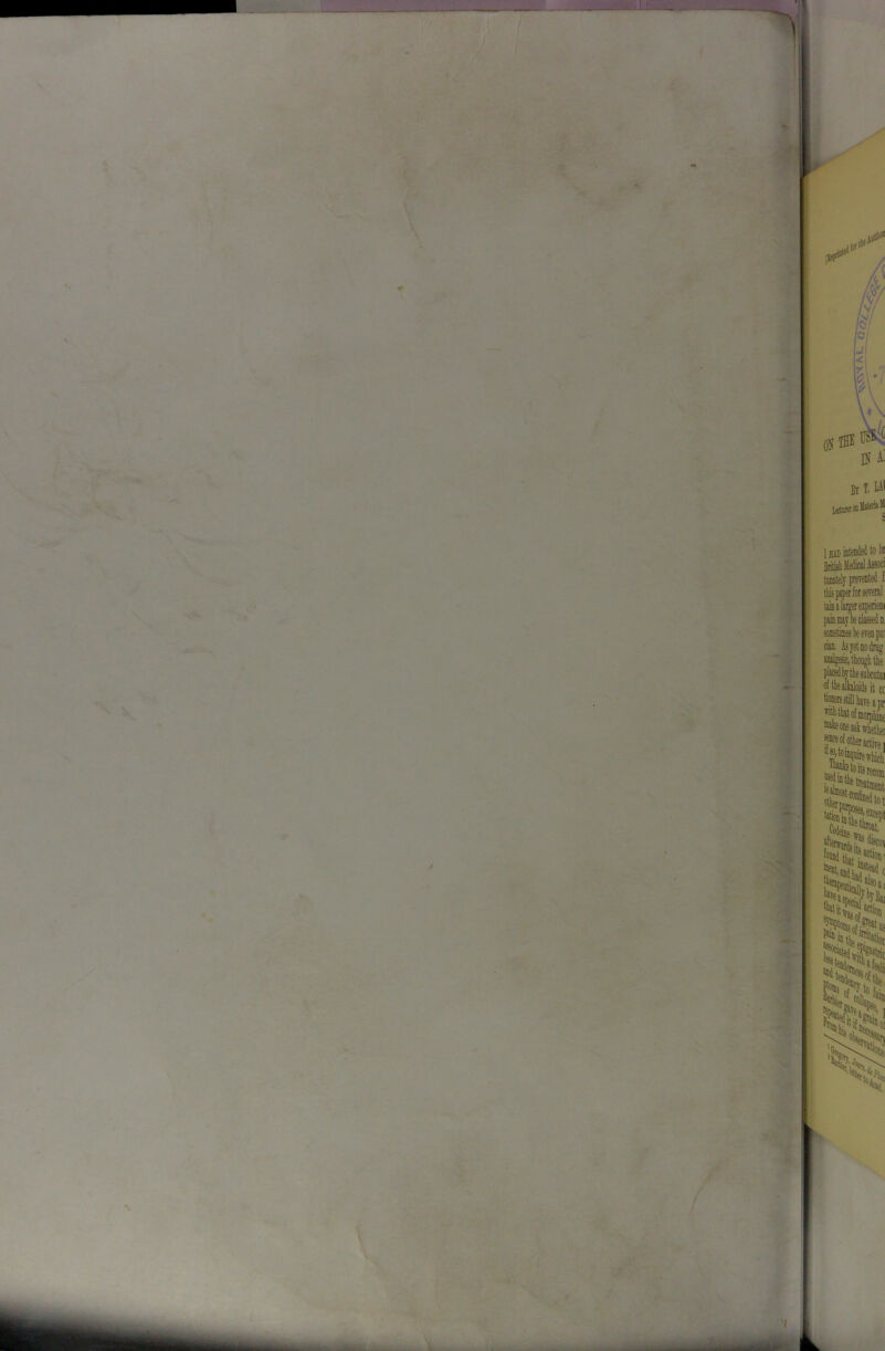 British Medial Aesoci tomteljr prevented sometimes be ereii pu cia As yet no drug analgesic, though the pl&oedbythe snbcutar of the alkaloids it « timers still have a pr