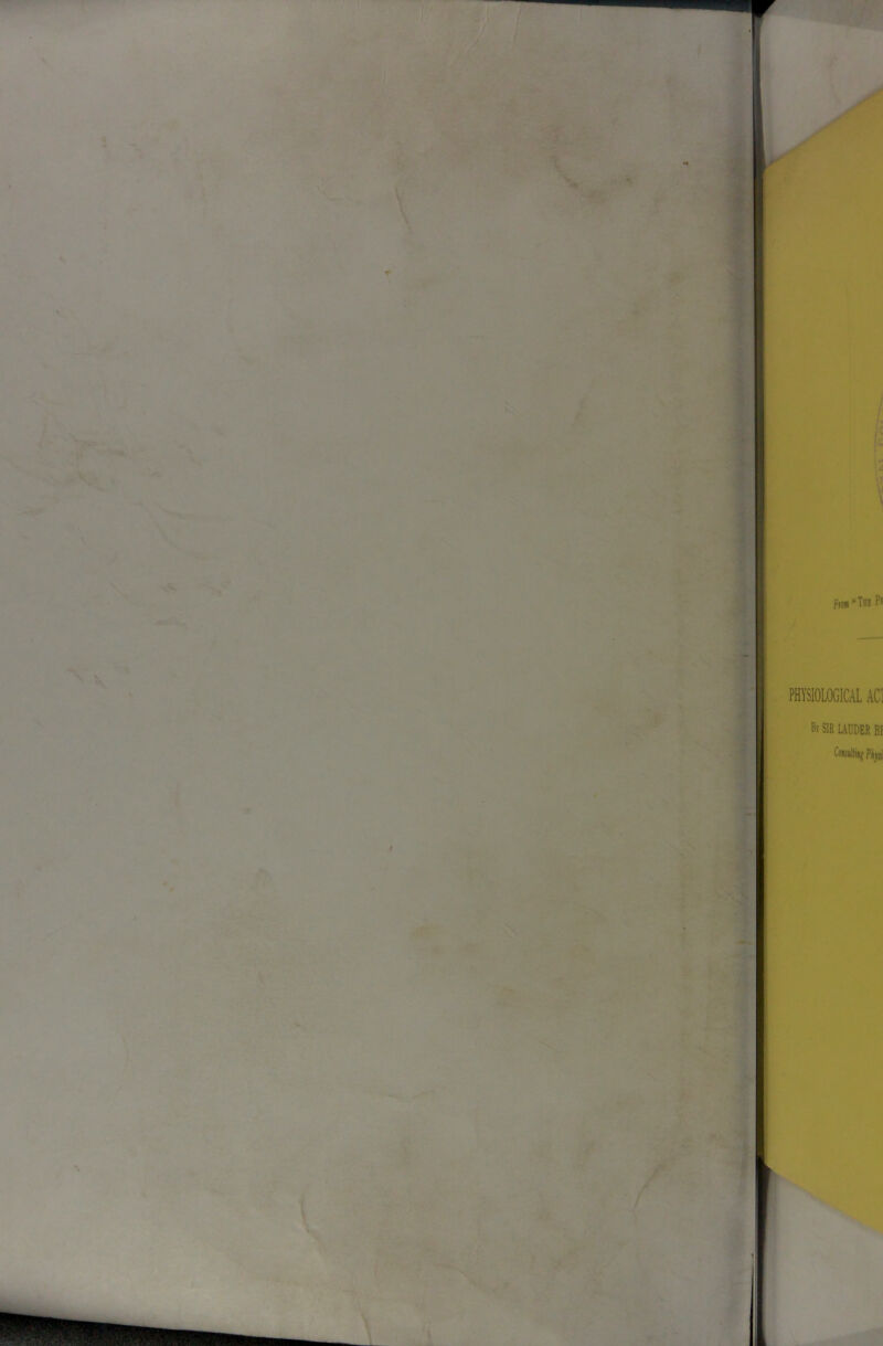 PHYSIOLOGICAL AC1 By SIR LAUDER BI