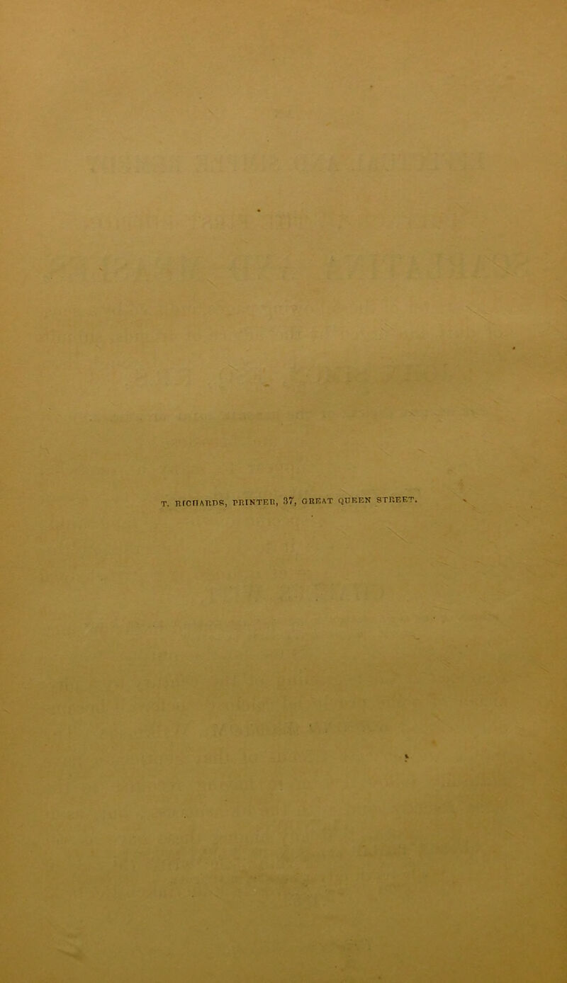 t. nrciiAnns, printer, 37, great queen street.