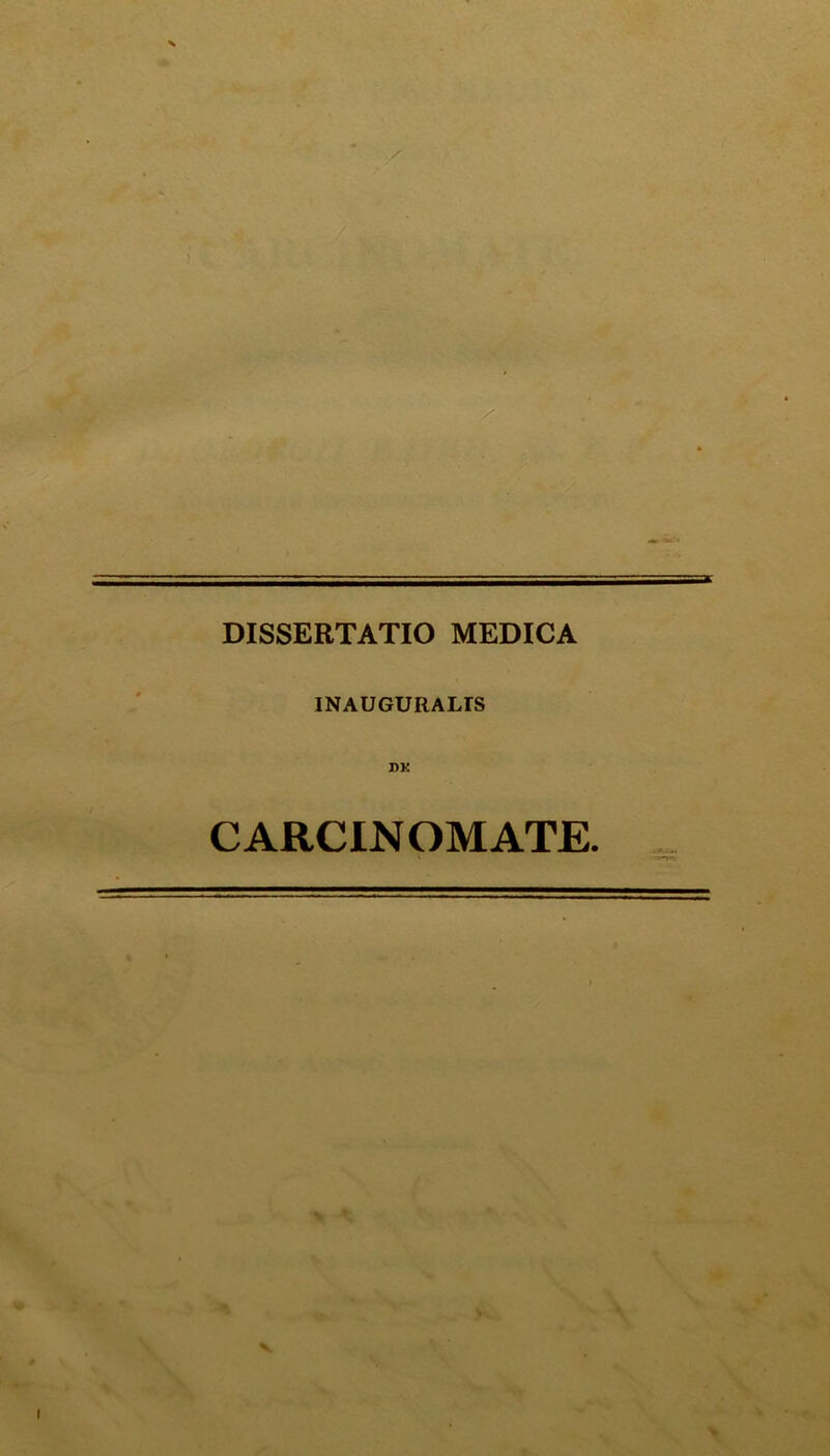 DISSERTATIO MEDICA IN AUGURALIS CARCINOMATE. v