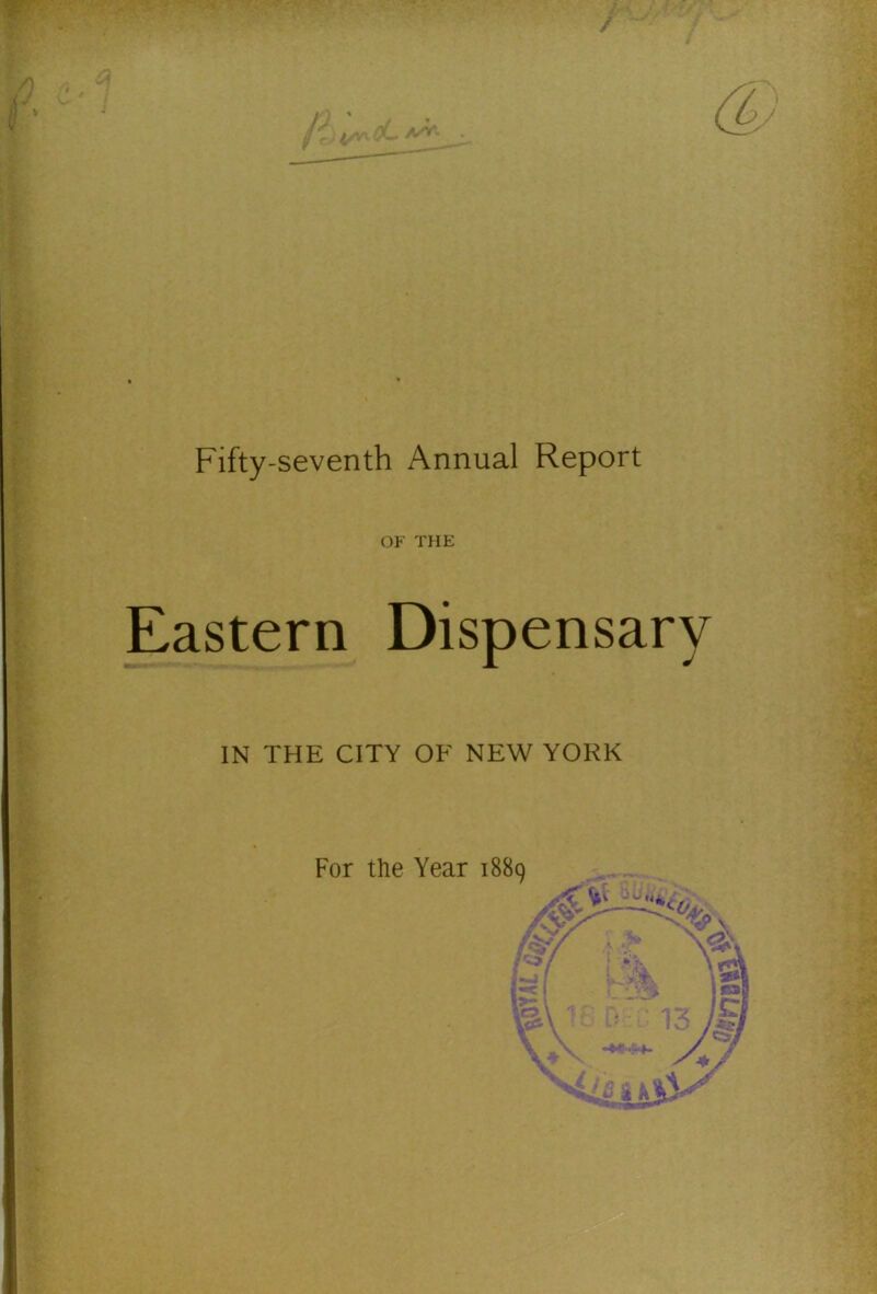 OF THE Eastern Dispensary IN THE CITY OF NEW YORK