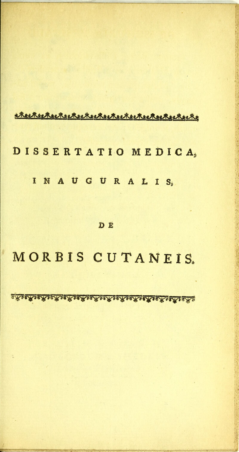 INAUGURALISi MORBIS CUTANEIS.