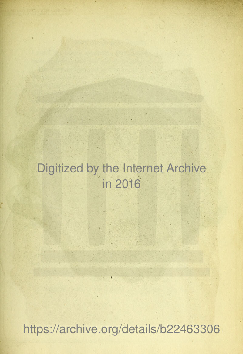 Digitized by the Internet ArGhive in 2016 https://archive.org/details/b224633d6