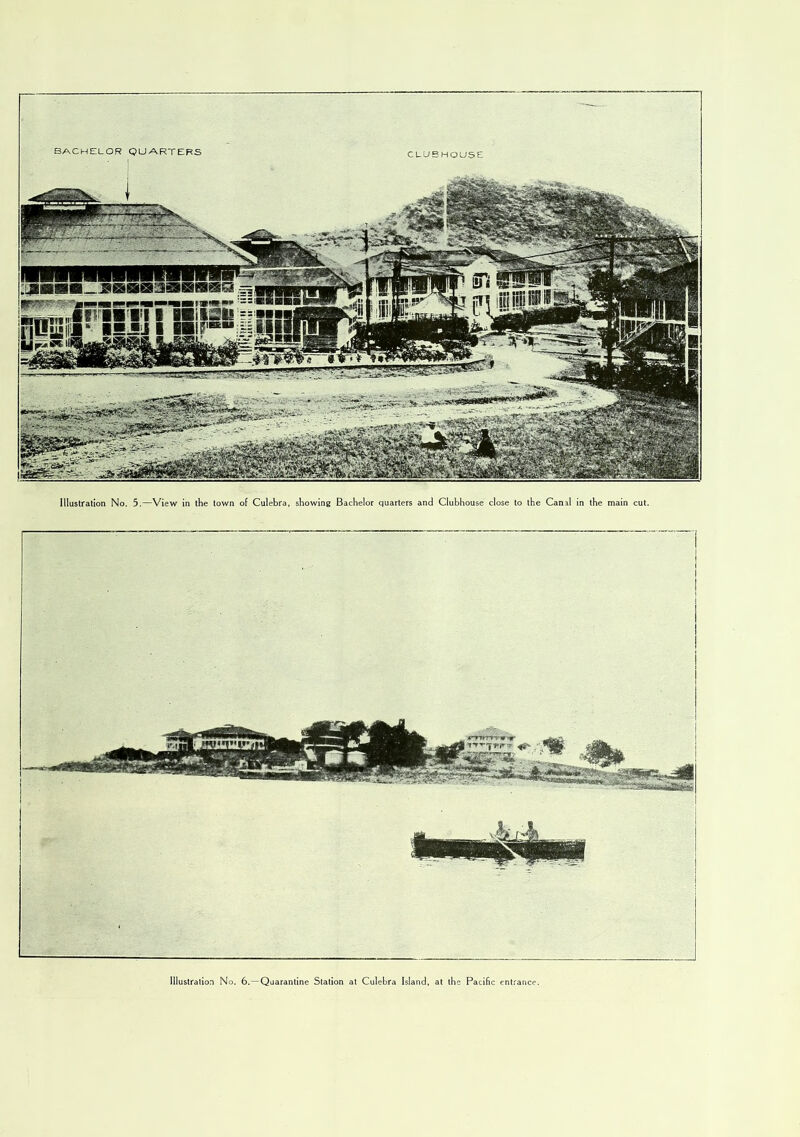 Illustration No. 6.—Quarantine Station at Culebra Island, at the Pacific entrance.