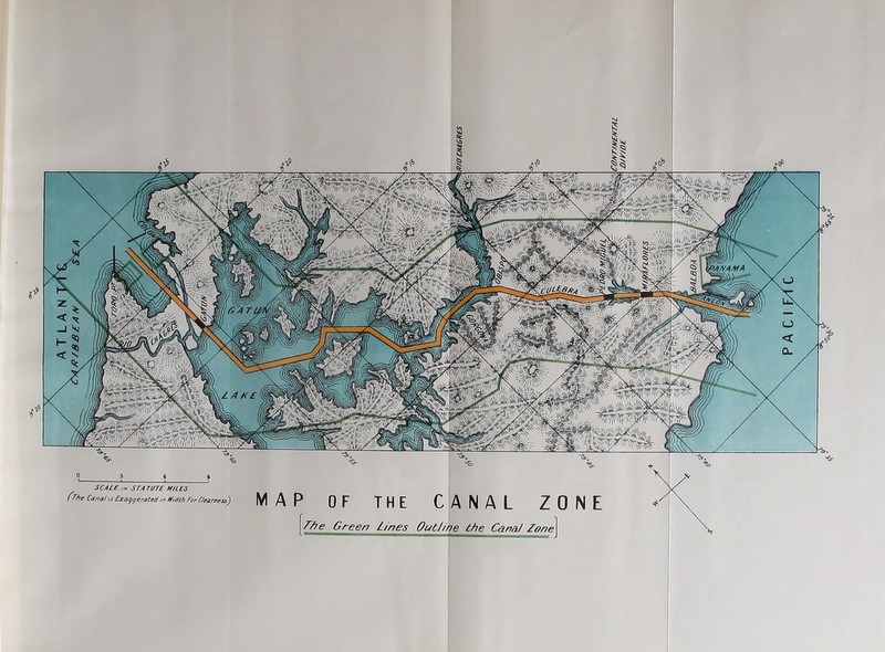 A T L A N SC>fZ£ STATUTE MILES {'rhe Csna! is Exaggerated m Width For Oear/ieis'^ WAP OF THE CANAL ZONE T/ye Green Lines Outi/ne the Cana! ZonA