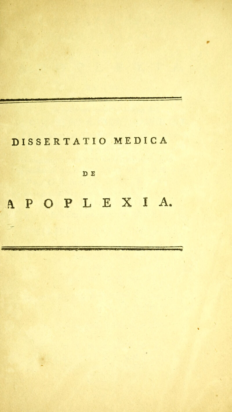 DISSERTATIO MEDICA D E APOPLEXIA