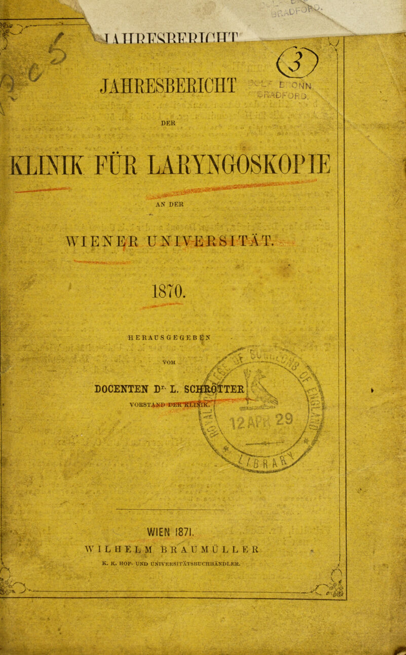 -A l. WIENER ÜATIVE R%I TAT. «I i HERAüSGEGEB EN VOM DOCENTEN Dr L. SCHEÖtTEE | V 0 RS TAND 'UEfTltT-t^rRr f**' vl S4£ß R 1 3 i l * C\ ^ 0/ &V-c.' WIEN 1871. WILHELM BRAUMÜLLER K. K. HOF- UND UNIVERSITÄTSBUCHHÄNDLEK. c