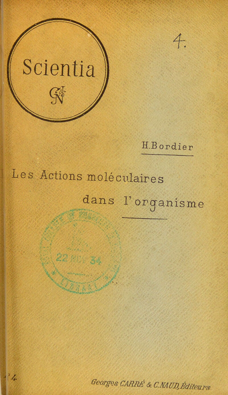 1 Lgs Actions moléculairGs dans l’org-anisme CARRÉ & CMCnÉdifeiu^s