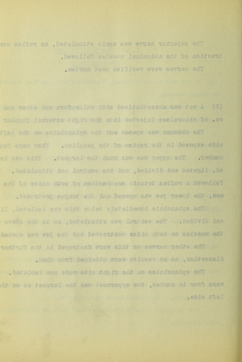 TOO xel^oi on , oed’^Xi/al^’c nUa^B saw ^vien TLotzio^us: .'^e^ollo^ celoauss Iflnlrfobds oriX lo notd’on'i.J^ . 'faXTon ^80c Jiei'tX'XOV eiew eevien sdT bnB 'LB'iSQ buj^ r*io1:c!ro [,'^0 ri^irw fcoai^edXBe.enB cbw A ('3) 'X/^Xu:,trj; IiiOTe^xe jrrvX'X ori<f (XfBl bevio©t.£ii: o8olj^*ioldo “io .00 JlsI oili' no eoinrionrlna e:'J finu ponaco qbv no.iiobdB exlT t'o! 3-x©./ yr:['’ .'loXIsnBi; oricT lo ::cJ:\^e% oric nl X)eeoqx© ©fcis eX anr; ©irr’ ,iT.©y*i.oI C'li^ rlotyr 3J3w eno 'lenjqir ©xlT .n:©dirjjn . r^,rjsii/Mi^c 6no Ixirj?£ieo e'ii i>n£ j5o£);vi6 baa> ,00 ©rfv ±0 89bir. Jj'ou ’lo rfoivOjs'c- noo oin5;to- xellc'i a bcwc>lIo*t ,beb: 'ivJ’O'ic GPirnotf’ erU 6n.u Iseneqo ei*rr iowcI crl^ ^nom iX , bou sloex CFv; siif^t v^'>Ied yIe:^J3i^)0'^5^x oinjtfonslqe. ©ifr ©vo^£ 9rf«/ ni GB . bG^i^Xi'c^i^e acw Icu neo oriT .beblvib i)n,s benoro &nv/ wi?f; ei£:‘ bnc br+OB^c^flOc c?t2io dood ao aeXoaum adJ ledij'i^j'i edd- nl bexomdneb o'xew eiriq no eavioc lerfdo srfT . ::edd .w-il borii^i^do e*iew ajlneei oa oe ,aoi^oc3slb .bofBloei *ron fniow ©bi” .tri^lT exict no eoInr'onBlqe offT iilcf no 8J5 ^as'a’ix;! eri^ en?' bEor^ieor;!/ ©rid’ .isrim/n nl 'uro? f>*x©^