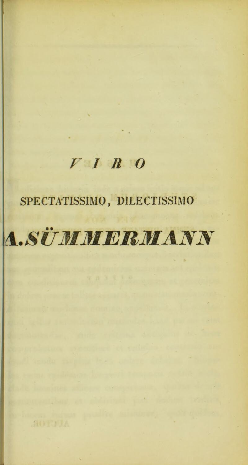 SPECTATISSIMO, DILECTISSIMO 4. SUMMERMANN