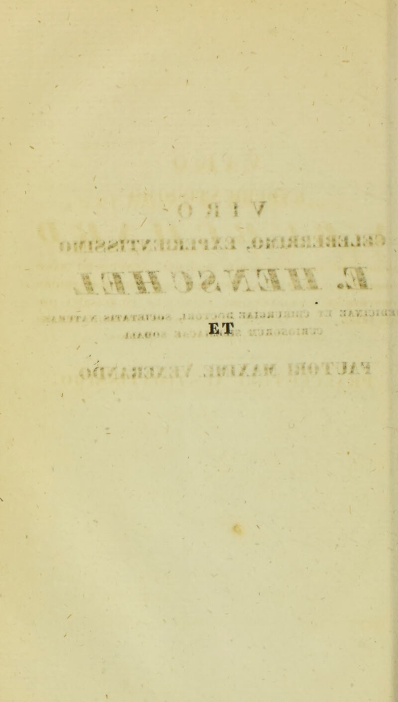 J - f / i t Y .i;:ri M * * ^ ■ -* •« #• 4 .• i I ii i -«. j , E.T 4. ?« • V f ' i ;j/v;j 4 ir*» I <■* ■ * t # * »f ^ • t J I i ^|v%« 4 0f \ ^ r ^li •* * ** V N / 1