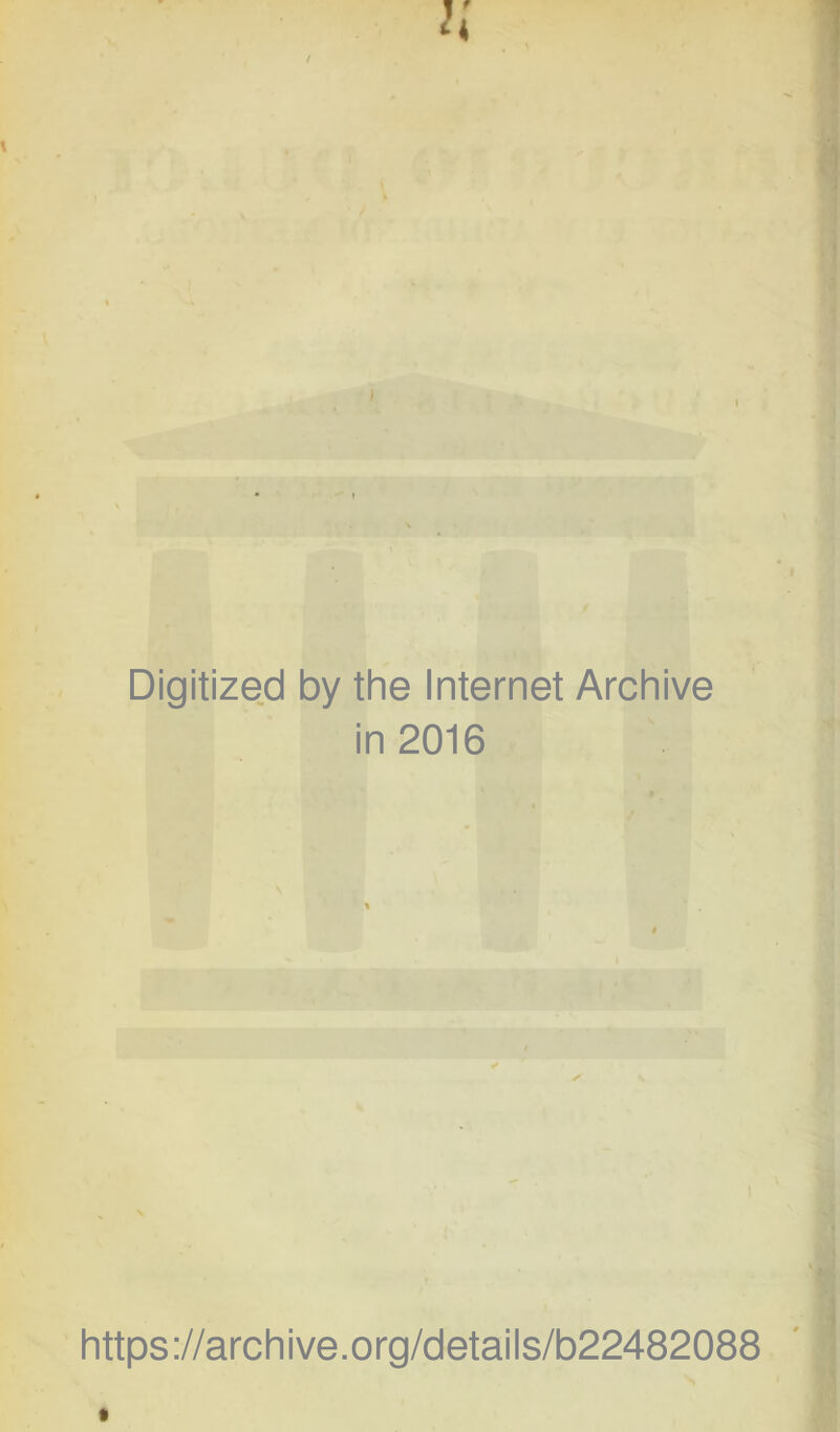 Digitize.d by the Internet Archive in 2016 https://archive.org/details/b22482088