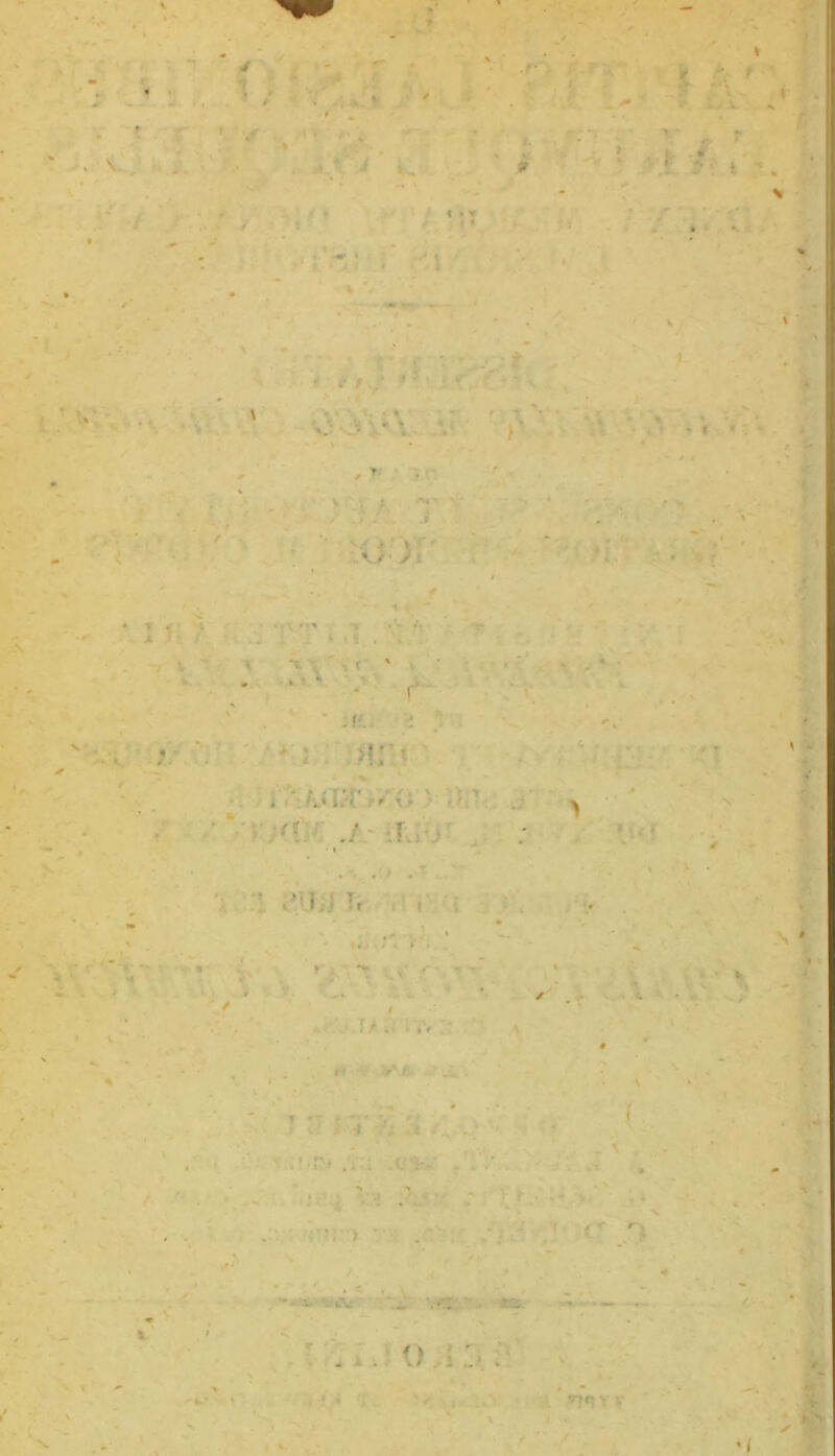 I ^ ■ ‘ . L^j' ^..:. .. ' t -T -V '*7 . r'' > ■ • > ;.iL -'t i:,\r' .*■ ‘ • f, 4' i*'/ > y /7 • -• - t . • . ■ , ' ' ^ ^ , i- * i ' \ ^ ^ '• 1 ‘ ■ '* V-' r V-,r'T.-i' • i »»♦„•. V l ^ . \ »'J ■f t J r. » ^ • v\ a;-: • , I 1 • ^ f \ i.J'*V. vS'%V. Ar ->sX‘'\vvaSv,v:;. ,— . . • • \ • _ ■ * ' . ‘ ’ • ■ • /I ' ' ' ' ■-*’> ''m ' 'f(A ^ . y ■ .r. * ' i> ■• •fV'1’ ■ ■» ■•J’ f>- i, •' *.’ t •' ' ^ '•» ‘■■ ji )t / 5.V^.. I 'i *.1 < . ;. • f! » < . _ . / V t \ ' '■ • ''<7. ' .,r ' • .- . .«.l-V •■ »> •- '. • *\ » ' ■'si * ■ r • • > '.• . - ' V , ' ' . '' ' Jft-i ji 111 V ^ ■ '' v^. ■; ■' > \ '' 'v • ^ ; •' • / Vmk ,.A* iTU^T. ;.« .•/ ?««! i , ’ . .'“ 'iwi cVJiJ ir.-.ri\''i :y. y,' . ^ > \^'■'I'' ‘-V V- ‘. '«.V-. .: ■ i \ ■1V , •,-. ,v V, C.‘ ' i.' ♦ V • y > . V ,V: j; ^ t -■ ’ .' 7 * I / * r». * , ^ ‘ • ■■: ■ . : ■' H • V V'£* -1^ -. . ' ' . * . < i V f. '. - .'■ . .-■ . ■ ( J 17 n'^a y I i .-■'. /m p * ' rV»-'#/' :# V', Vt 't I'. ■..- . v-j .'f* •, . ys ..'•.'•‘.'f *<T .'’> • h' f % ■f^-. \ . . /. . c' 'AZxJO ;i ■';'.2 ii” I» •: , - c 4'fi 'l. '< )>i^ l 'nor»’ '. I ^ / - / . , • ■ V . I %.