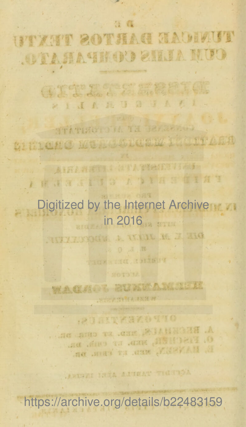 V ■ '■ ■ i \,,V t.' i*’' •^''i. * : rf ';•*. f.. . ^ f r . • r '« • < V A*' t» • * '^’ ** i pigitizQd by the. Internet Archiye ^ ‘ '^ * * _ _. _ in2016 . . r ' , ^ » i« » . /■• .N i . V - .T r* •* • •• *■'•'-? ,.,.i ..' ■■■ '■ r,if ,l . , . » ' ’ 'https://archive.org/deteils/b25483159