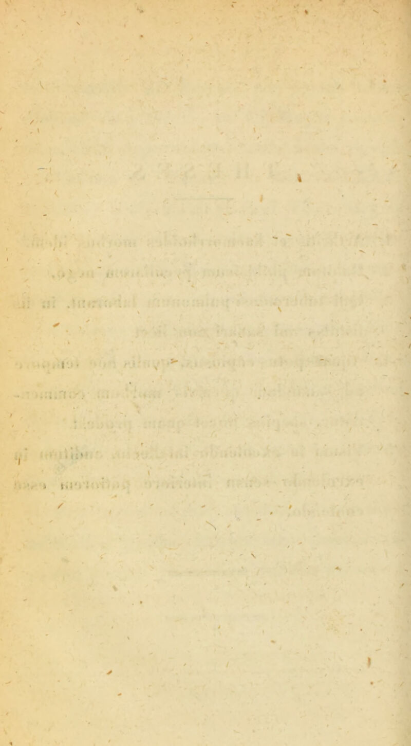 / , » \ i — \ » #• ' ~4 . Ii ■ * * ' V % * t ' i ‘ .’u' . i |.J‘. : .. * N ' \ * , .