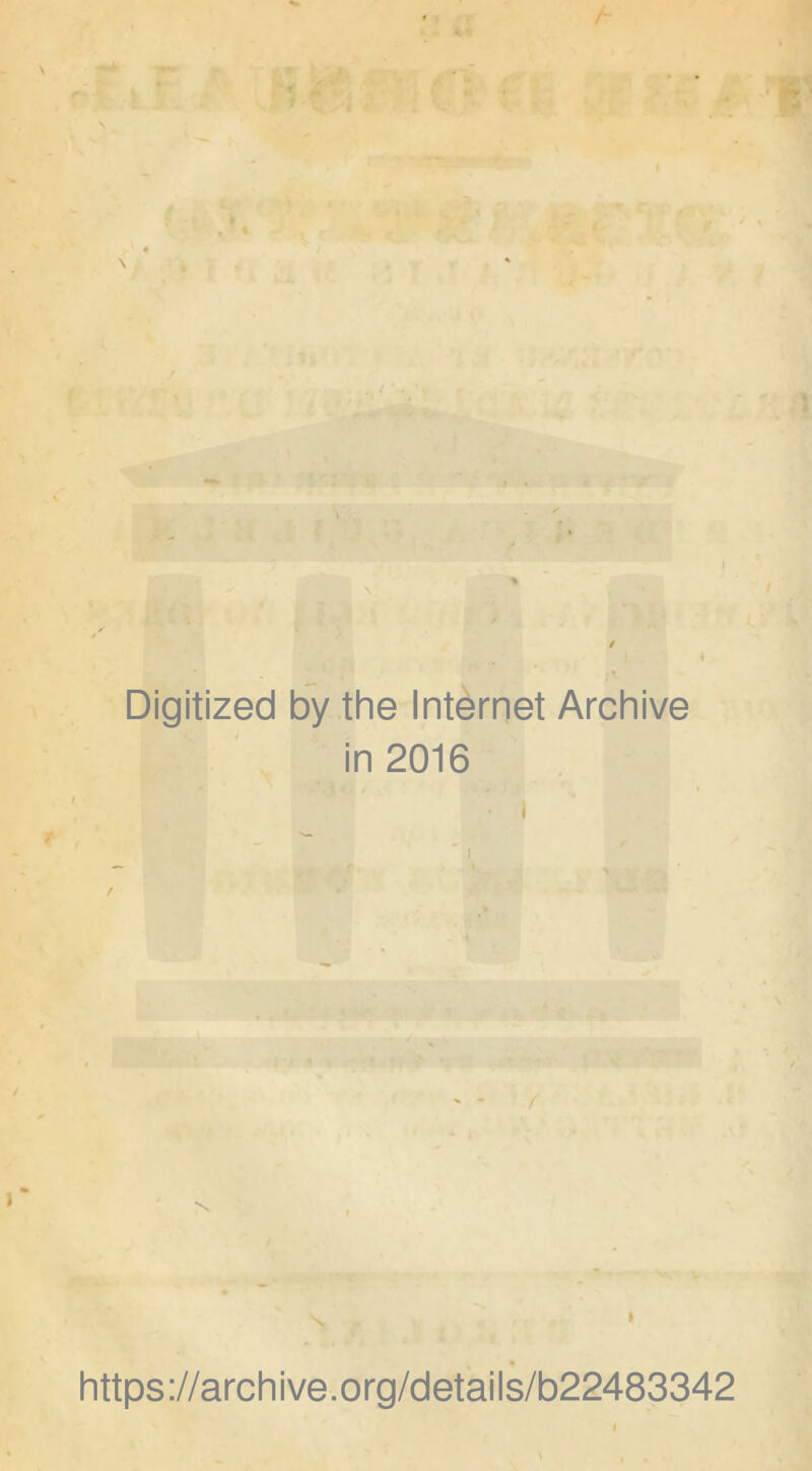 \ % Digitized by the Internet Archive in 2016 • i N N l https://archive.org/details/b22483342