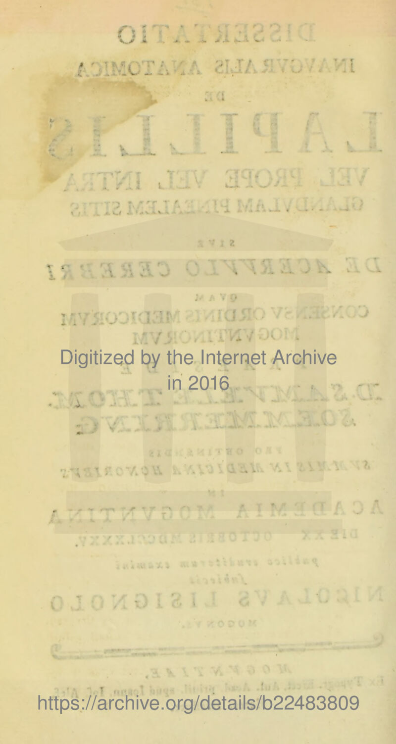 : . . . ; ■ -tc '' / Digitized by the Internet Archive in 2016 * • • f ' • 14 , v ■ *• * k. . * _ .<• ■* -U ■ . - - - * J https://archive.org/details/b22483809