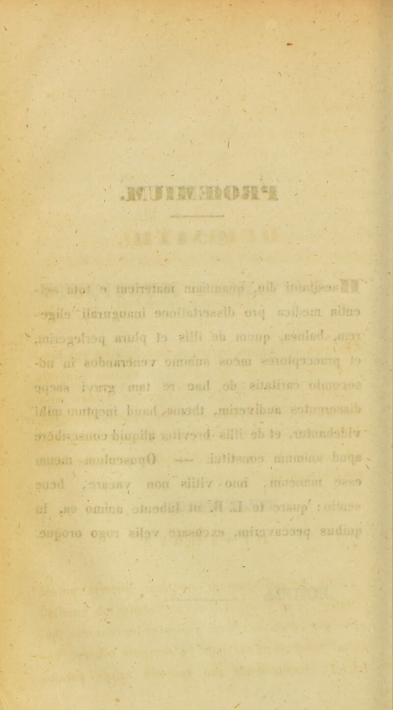 . JTJSSv - i !i>; !<! Vi' ' ' ‘ < >„ • ]• > 'i ■ I* ■>' . ■ , . i . -!i iflT» '»i J • »■;'* i *> ' ■ uti; ' : I : /•’ . • -M* * 7 !■ :> . • • • » ' i. • • ' '■ '• > j, i :lu‘)<rnO ii •'.•*»*-* ■PD*'» fl -'Mi R ^ <J . j , • ;*• i, r; f non «i ii i / '•> n »'• r -*> ■ • .i. < k t; >rl • V- M ’> p* • / JO i *2* - >7 !< .ili i1. \
