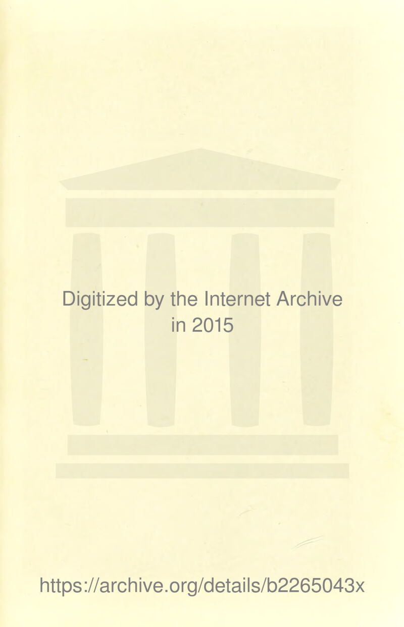Digitized 1 by the Internet Archive in 2015 https://archive.org/details/b2265043x