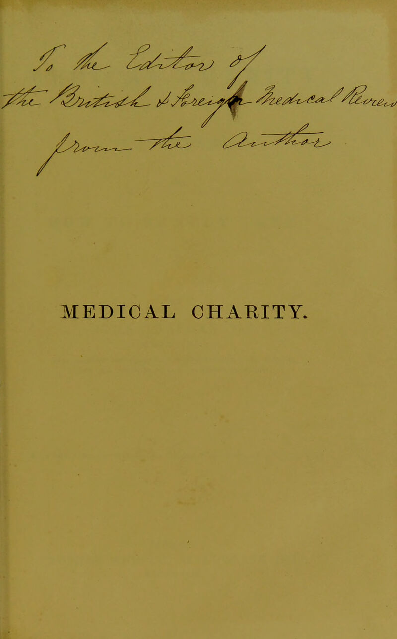 MEDICAL CHARITY