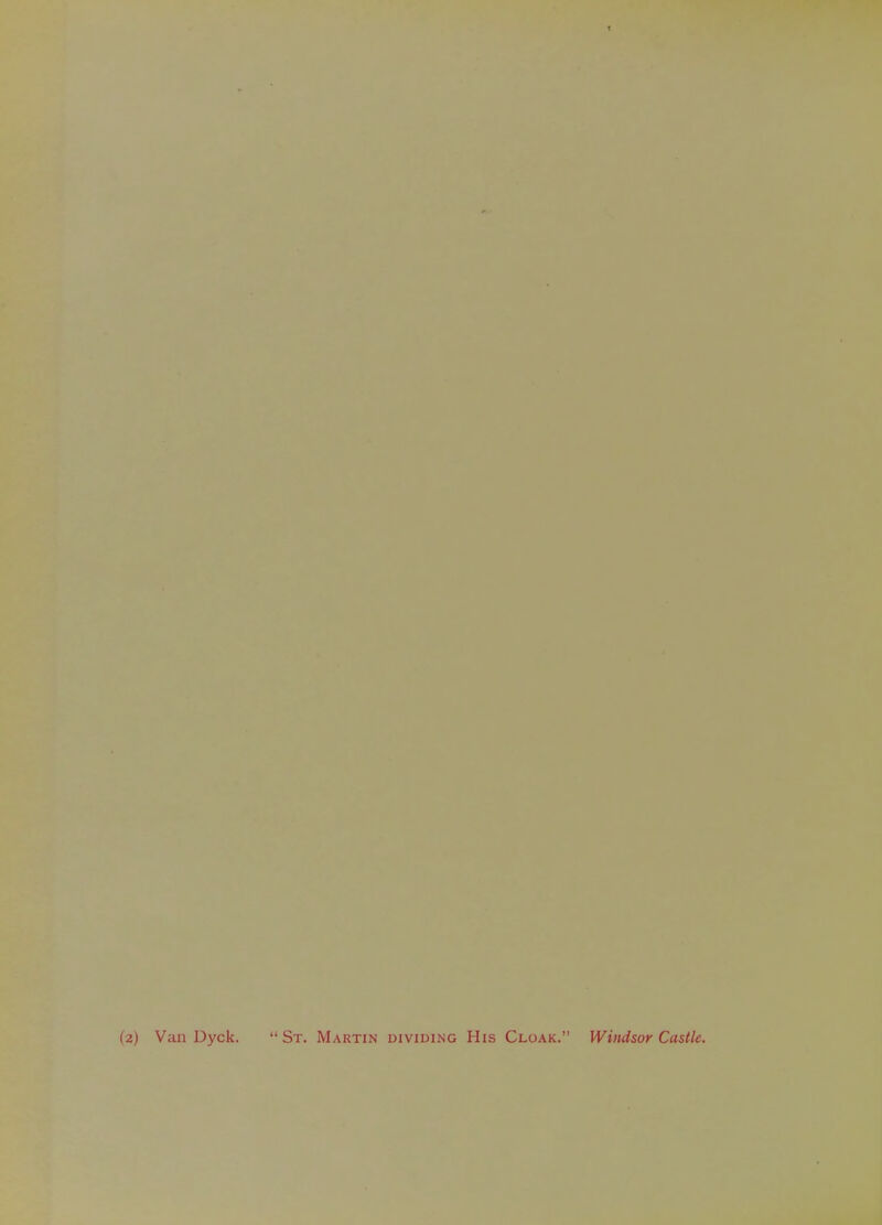 Vail Dyck.  St. Martin dividing His Cloak. Windsor Castle.