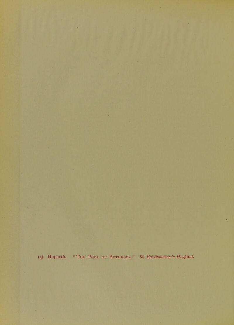 Hogarth.  Thk Pool of Bethesda. St. Bartholmnew's Hospital.