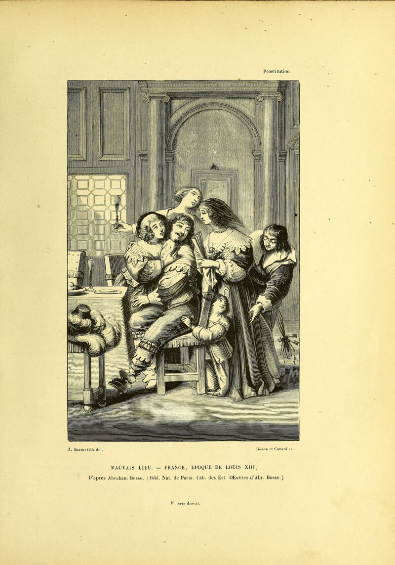 A. RaciiiPl fih del. liissui] l't Collai J se. MAUVAIS LJEL. — FRANCE, ÉPOQUE DE LOUIS XllI, D'après Abruhani Bosse. [ Hibi. Kat. de Paris. Cab. des Est. OEuvres d'Abr. Bosse.)