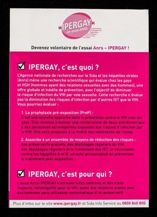 Moi, je suis IPERGAY. Et vous? : pour le savoir, rendez-vous sur le site www.ipergay.fr ! / IPERGAY, un essai ANRS Intervention Préventive de l'Exposition aux Risques avec et pour les GAYS ; ANRS, Agence nationale de recherches sur le SIDA et les hépatites virales.