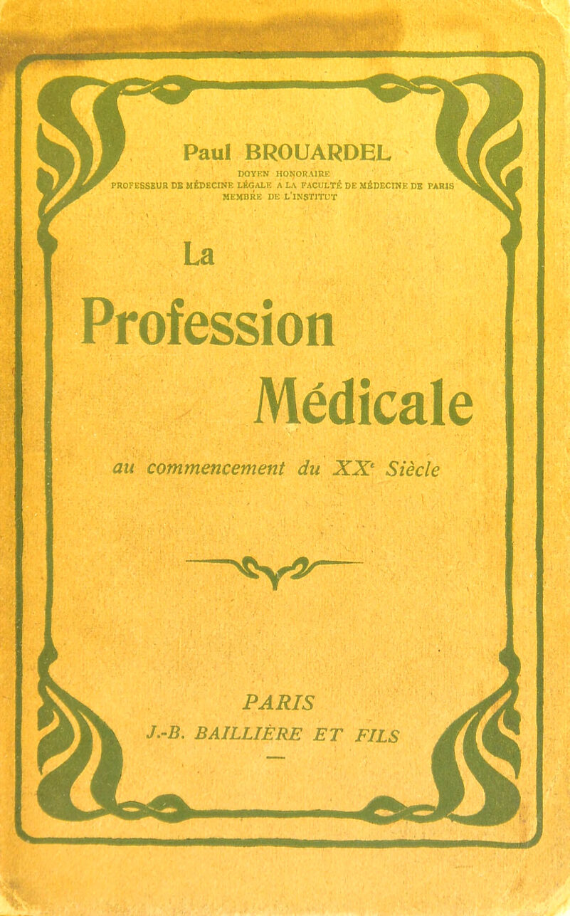 Profession Médicale au commencement du XX' Siècle