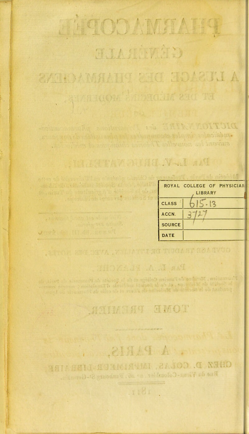 ROYAL COLLEGE OF PHYSICIAI; LIBRARY CLASS ACCN. 31 SOURCE DATE