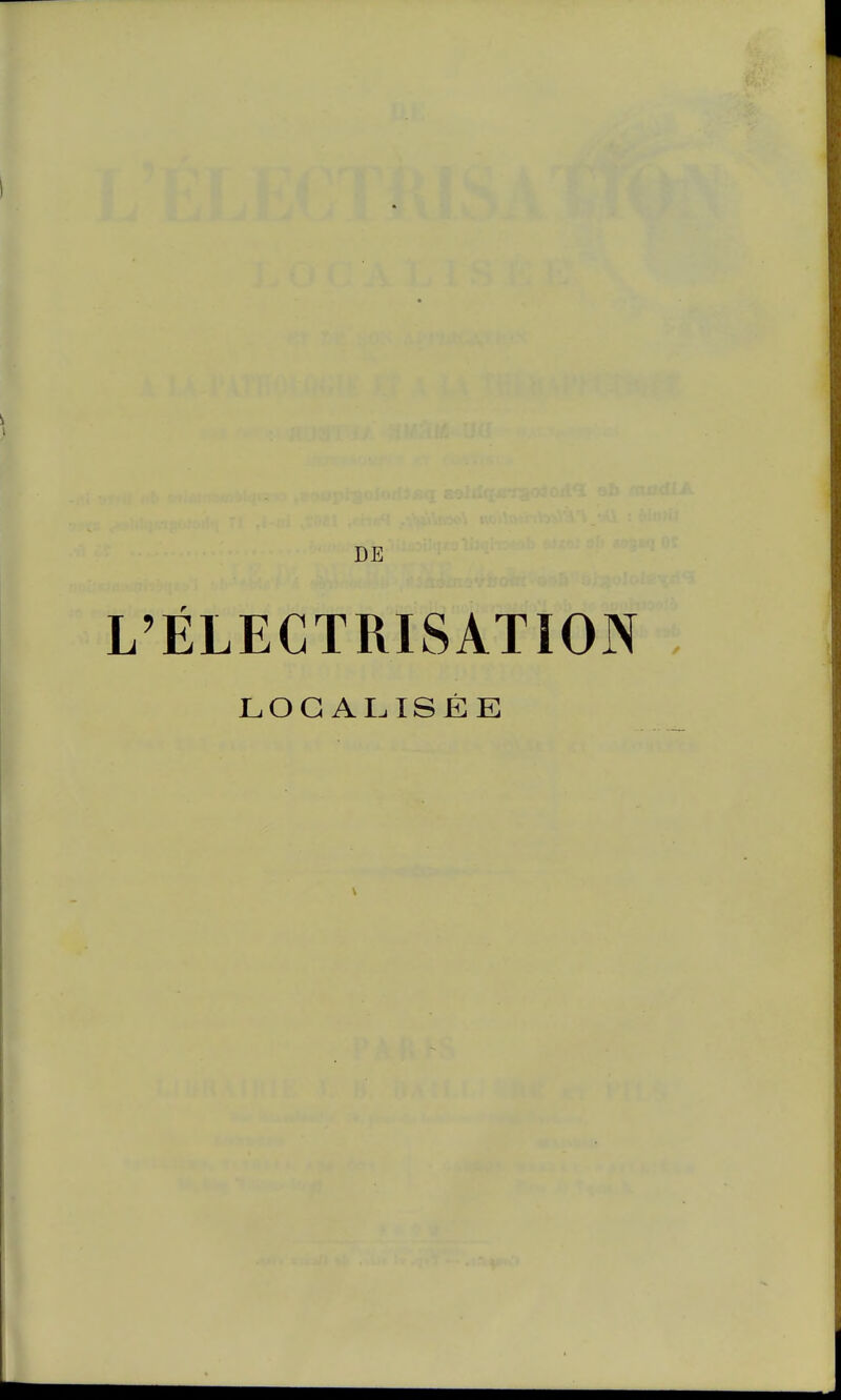 L'ÉLECTRISATION LOCALISÉE