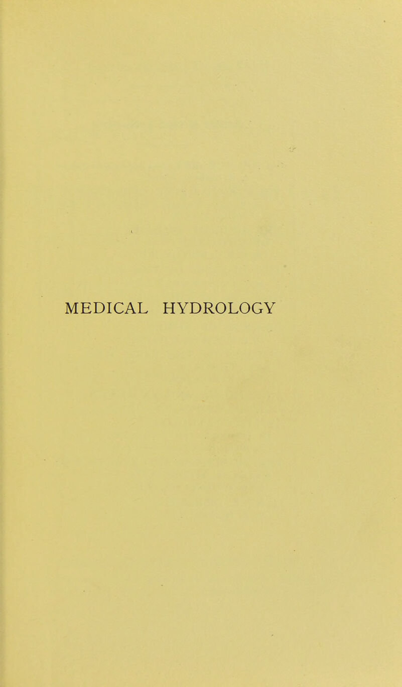 t MEDICAL HYDROLOGY