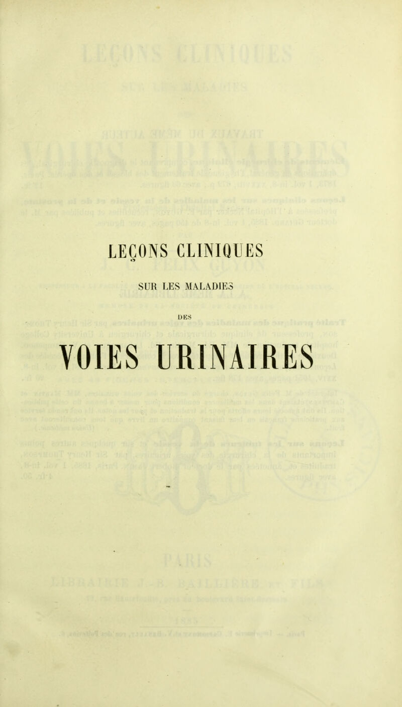 SUR LES MALADIES VOIES URINAIRES