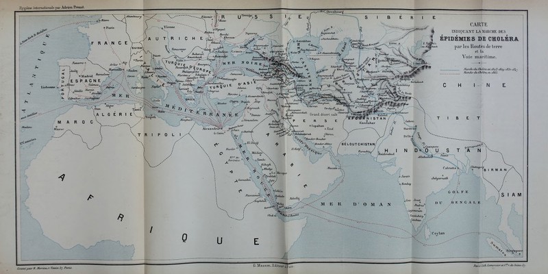 3jTïiènf intenationale pai' Adi-ien Proosl. V ^Vienne \ ^ BorrM /A U T\R I C H E .;/^^V-f-ff F R A\N CE -j-—S < ; .«fc^o?, ■ - OrcribouPg Ekatcrutaiar 'Slaoropoi -AtUs ^ ; «Madrid ^'^^l' 3 /ESPAGNE Lisbonne e i - Palma. ^ ] SioOU \ . -Turin \ r;,,„ Wo---.,-' ''-S'^\ = .1'»<»~--WJ^^,SJ.* ^' o^»;,^^ M.ô-^tra^J, E R I E CARTE ^ INDIQUANT LA MARCHE DES ««^^La parles Routes de terre et la Voie marilime. Otrcxntc m n>lo°Jb,aJiÀl Pinufnui <l».„j-,i ! T.,„.i.l .lion  ; Saïdciiaiio i BofUhouJt MardKdxLCMim en i823-i82g-Mo-itli - Jlardie diLÛtolémcn lises. ' ' C H I N E y-'' , Delhi/, ^ _ B E MER D'OMAN G- O/'l. F E DU B E s c A L E i s I A M Cotchùm. Sfngapore G. Masson,, Editeur àîaris ■ Faris. Lith.Lem£rcicrat C^r. d&Seine'Sj.