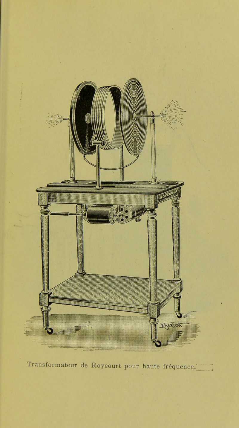 Transformateur de Roycourt pour haute fréquence.'