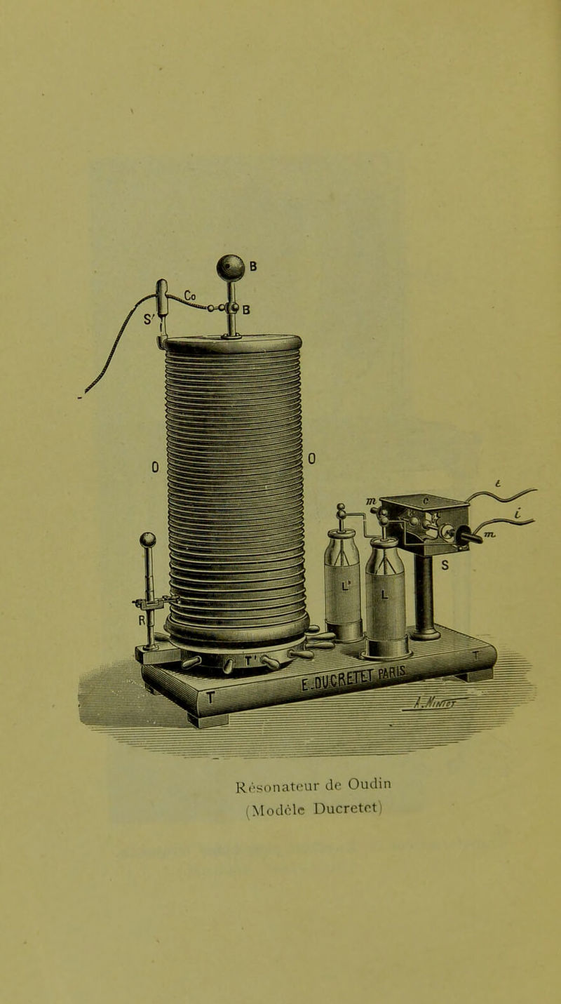 K. sonateur de Oudin (Modèle Ducretet)