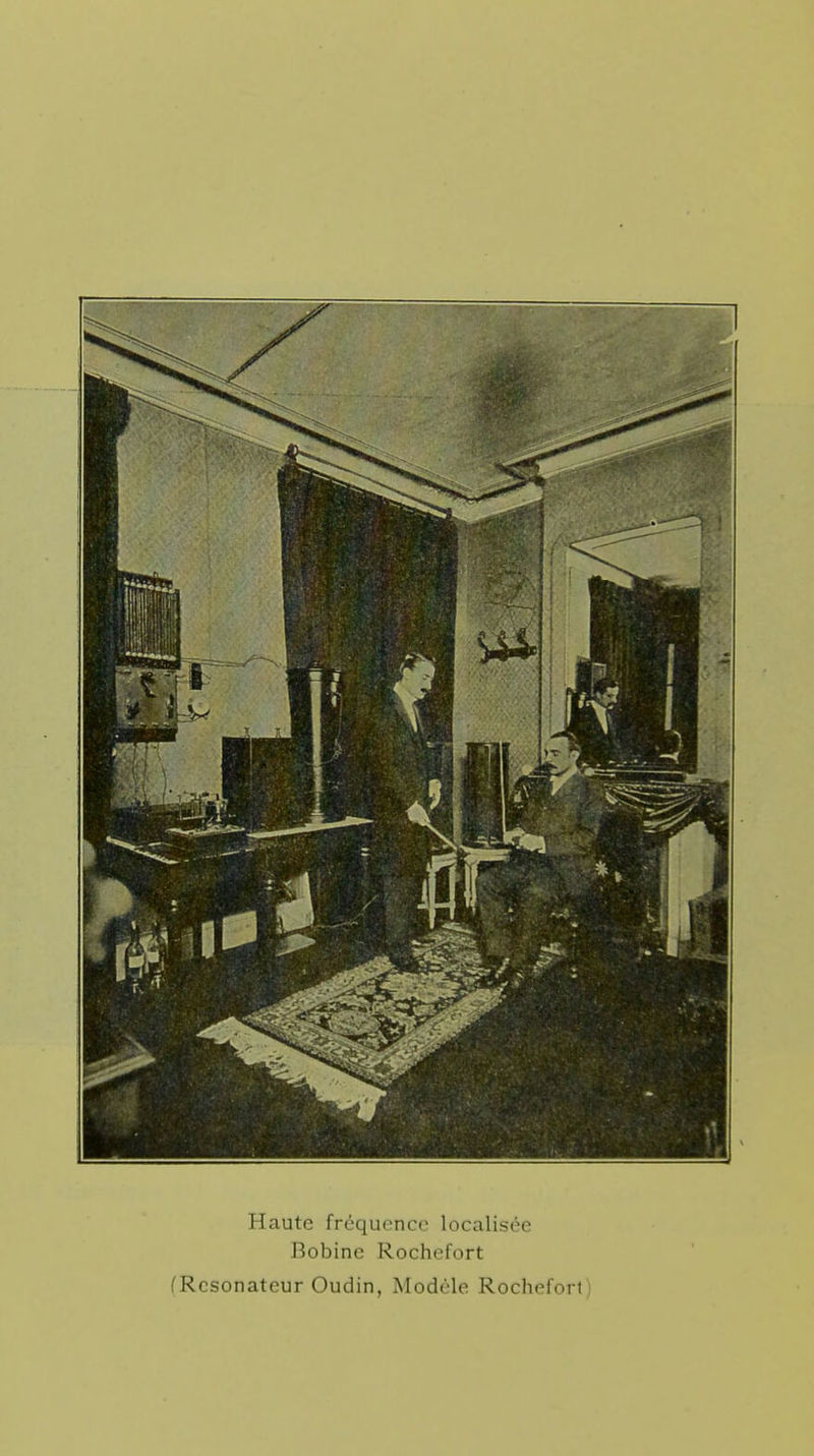 Haute fréquence localisée Bobine Rochefort (Résonateur Oudin, Modèle Rochefort