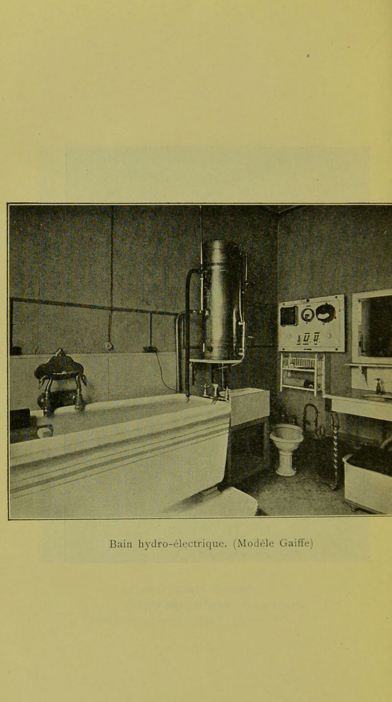 Bain hydro-électrique. (Modèle GaiflV)