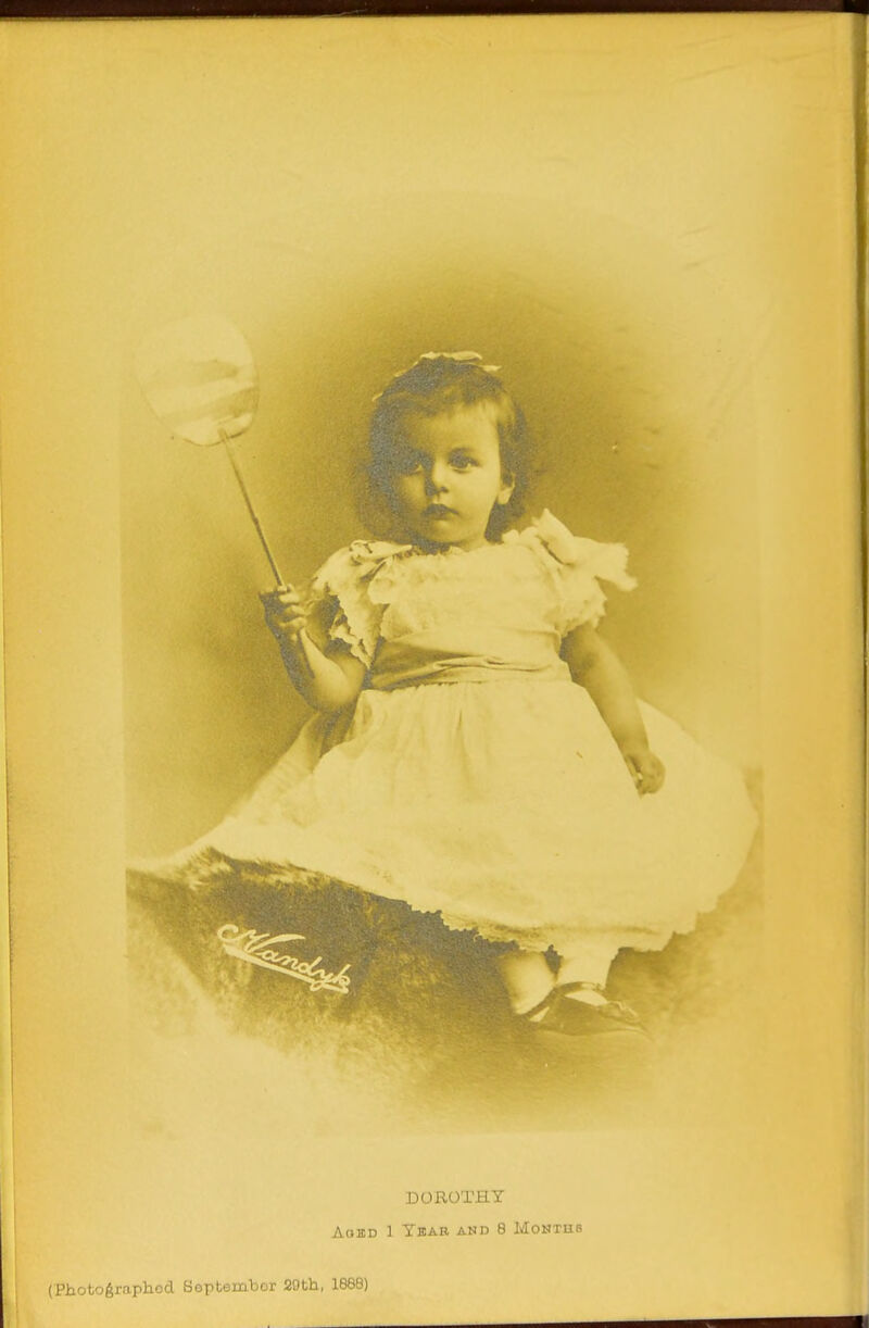 DOROTHY AOBD 1 TBAB and 8 MOSTHB (Photographed September 2Qth, 1888)