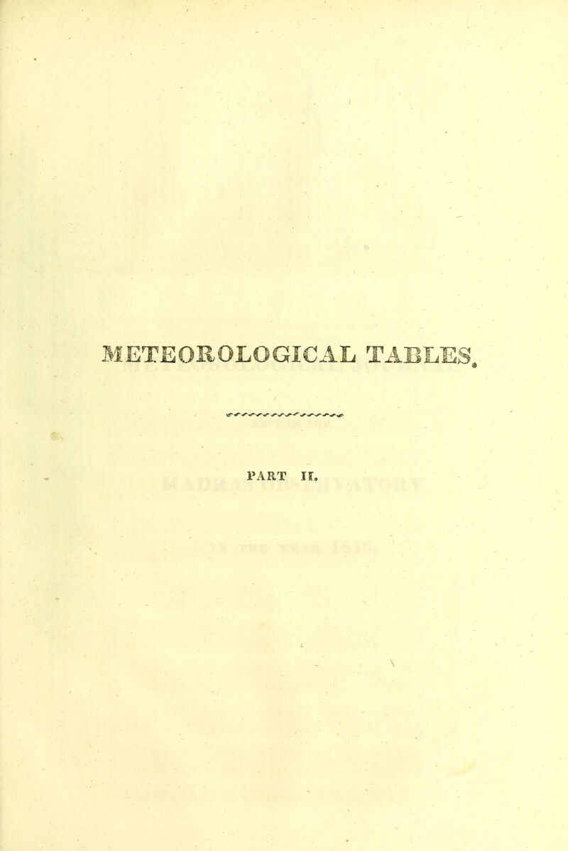 METEOHOLOGICAL TABLES.