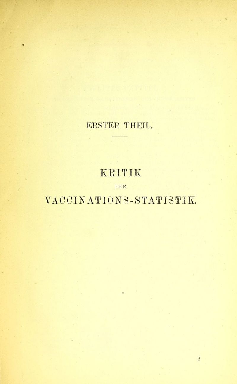 ERSTER T B EIL. KEITIK DER VACCINATIONS-STATISTIK. 2
