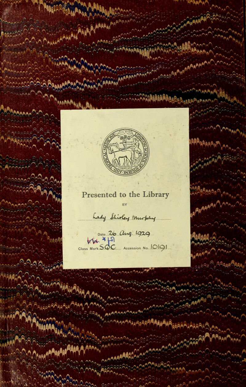 Presented to the Libory BY Date.. 2(o Cu^. iqx<^ Class I\/lark..S..OC^ Accession No, ...I.O.I.^.I.