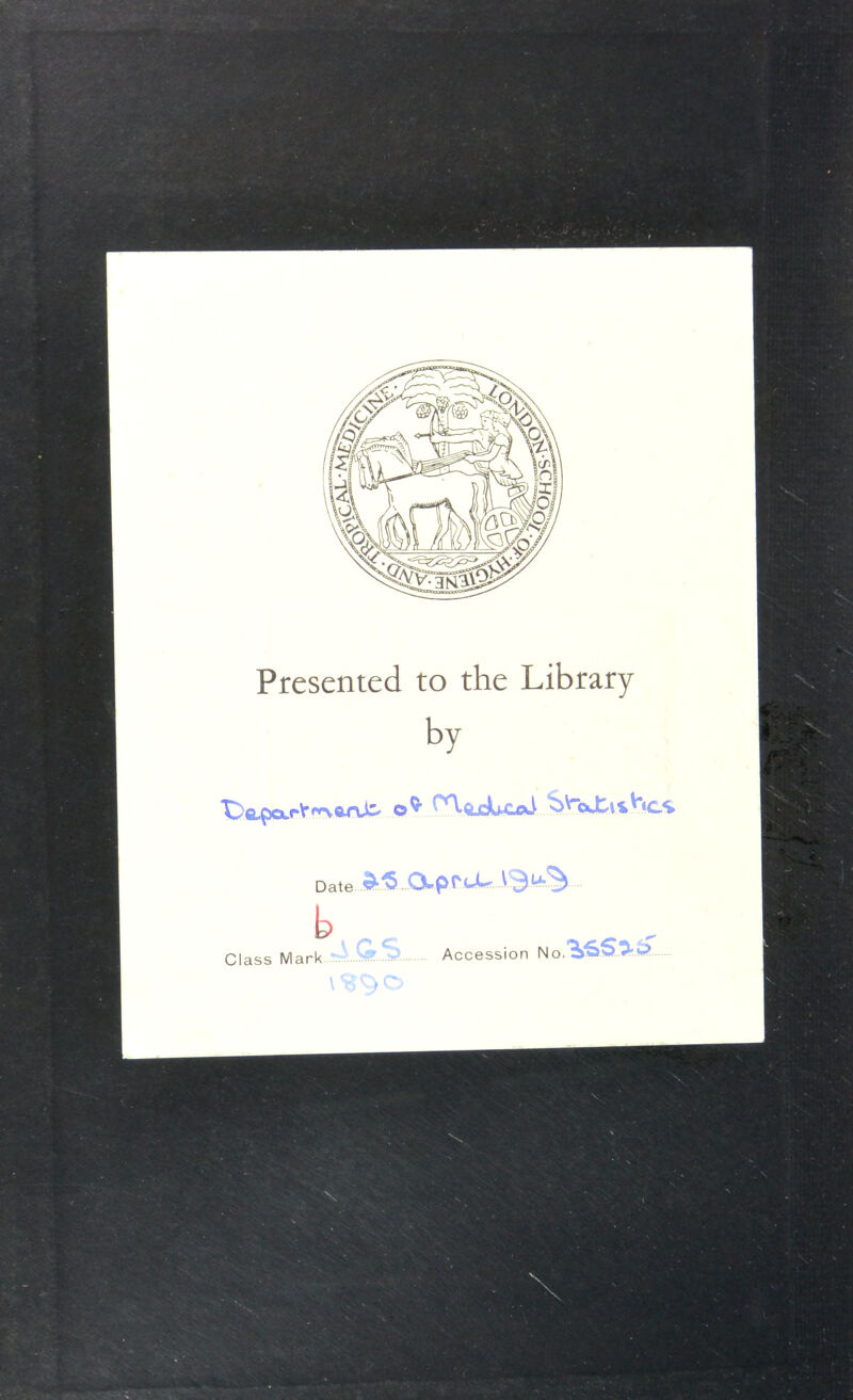 Presented to the Library by Date.$^.5...apr.a....v5.u.^ b Class Mark Accession No