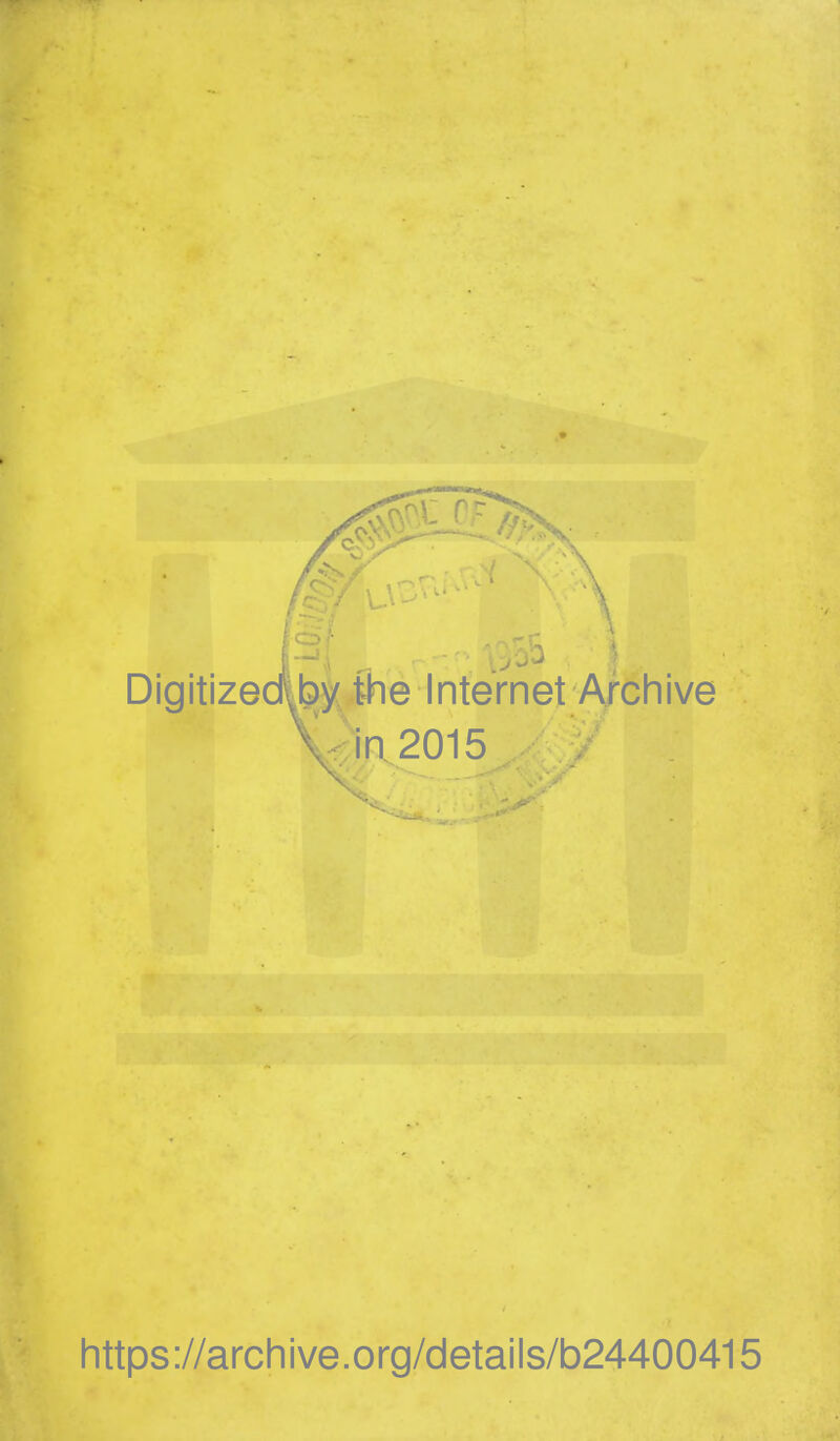 Digitize(toy the Internet A/chive V in 2015 y https://archive.org/details/b24400415