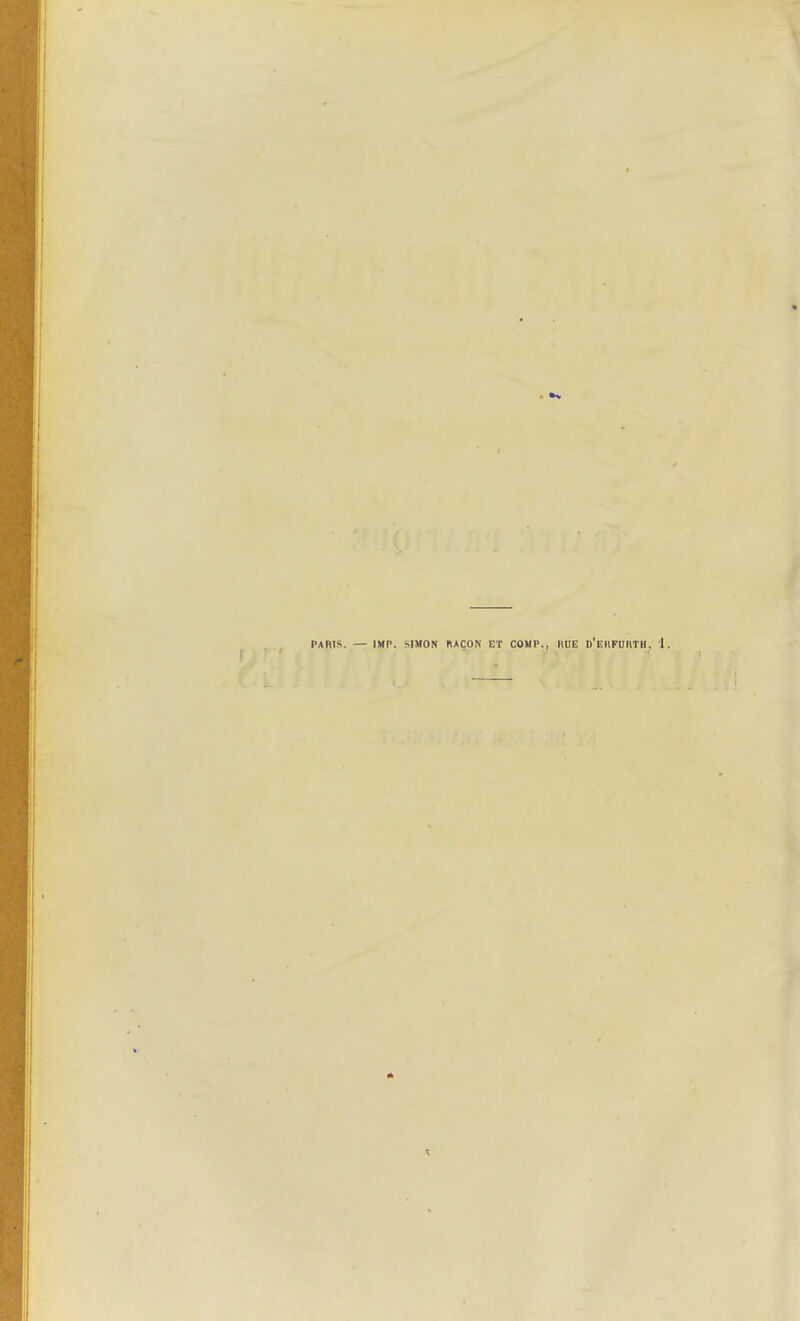 PARIS. — IMP. SIMON RAÇON ET COMP., HUE d'eIIFURTH. 1.