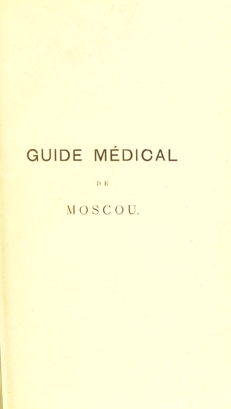 GUIDE MEDICAL D E iVI O S c o u.