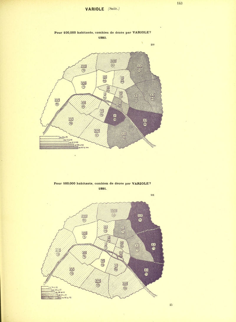 Pour 100,000 habitants, combien 1880. Pour 100,000 habitants, combien de décès par VARIOLE? 1881. 101 de décès par VARIOLE? ^ 100 25