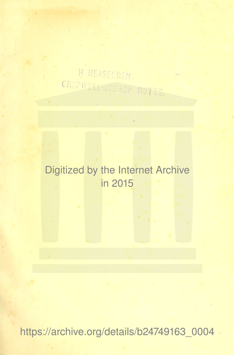NOT Digitized by the Internet Archive in 2015 https://archive.org/details/b24749163_0004