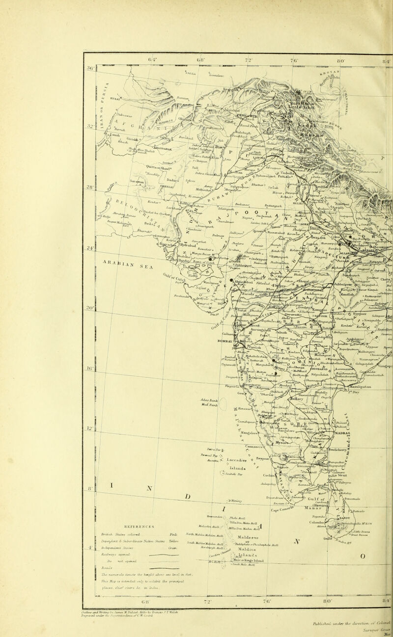 British States colored t & Subordinate. Jfativt- .Independent States MtuJ-wtvys opened- (crJi0** 'inland. —terra-— i»'-d The numerals deru-te th* heupit abene sea level in J Thit Map is attended, only to exhibit (he principal \ places, cfuef' rivers it>f, in- uuita.. 6:8' 716 80 8|4- Published under the direction vf ColaneH Sunewr Ocilct- Mai