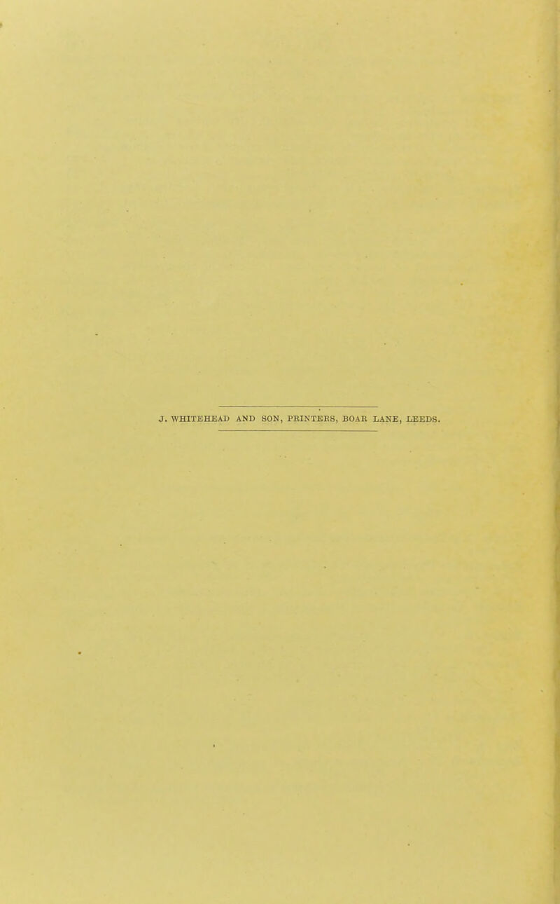 WHITEHEAD AND SON, PRINTERS, BOAR LANE, LEEDS.